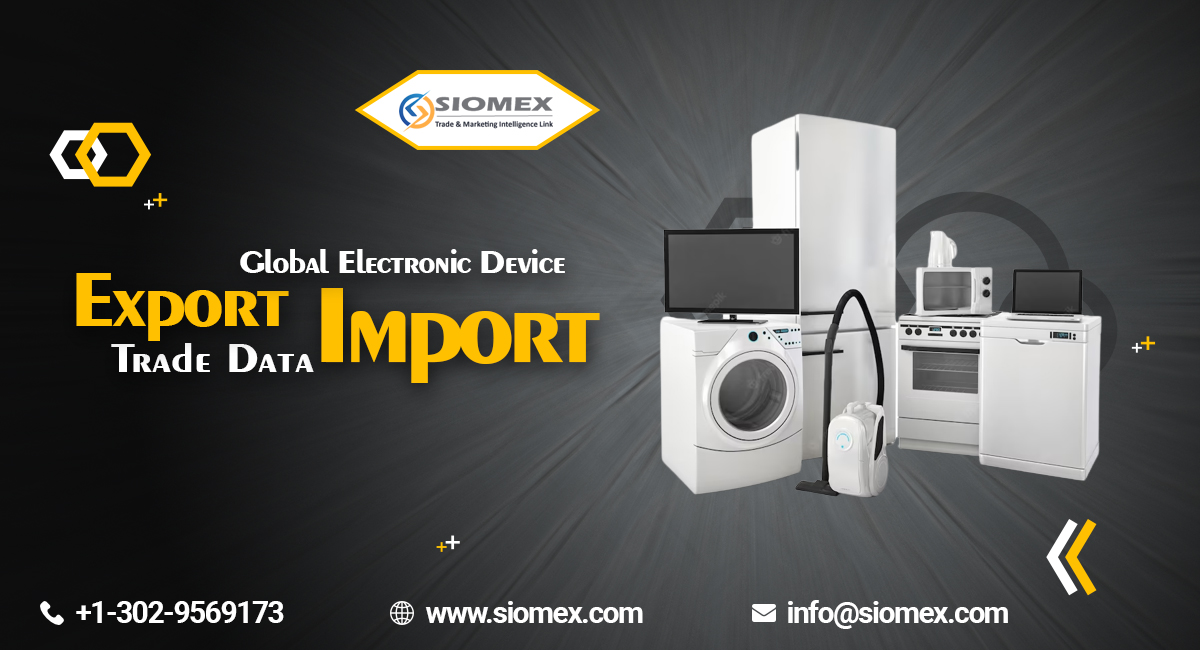 Global Electronic device export import trade data